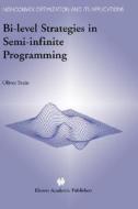 Bi-Level Strategies in Semi-Infinite Programming di Oliver Stein edito da Springer US
