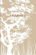 Charmed di patrick o'meara edito da Lulu.com