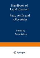 Fatty Acids and Glycerides edito da Springer US