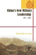 China's New Military Leadership di Luc Guo edito da Createspace