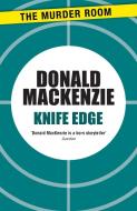 Knife Edge di Donald MacKenzie edito da The Murder Room