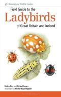 Field Guide to the Ladybirds of Great Britain and Ireland di Helen Roy, Peter Brown edito da BLOOMSBURY