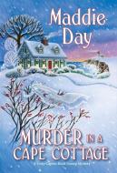 Murder in a Cape Cottage di Maddie Day edito da KENSINGTON COZIES