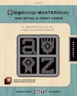 Logolounge: Master Library, Volume 1 di Bill Gardner, Catharine Fishel edito da Rockport Publishers Inc.