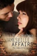 Jamesville Affairs di N. J. Walters edito da Samhain Publishing Ltd