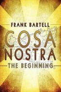 Cosa Nostra di Frank Bartell edito da America Star Books