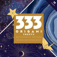 333 Origami Sheets Astromagic Designs di C&T Publishing edito da C & T PUB