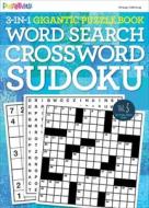 3-In-1 Gigantic Puzzle Book, Vol 5: Word Search, Crossword, Sudoku di Myles Mellor, Editors of Dreamtivity edito da DREAMTIVITY