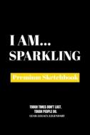 I Am Sparkling di Amazing Publishing edito da Amazing Publishing