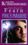 Fool's Paradise di John Russell Fearn edito da Ulverscroft
