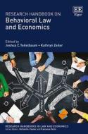 Research Handbook on Behavioral Law and Economics di Joshua C. Teitelbaum, Kathryn Zeiler edito da Edward Elgar Publishing