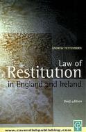 Law of Restitution in England and Ireland di Tettenborn, Andrew Tettenborn edito da Routledge Cavendish