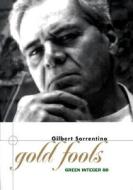 Gold Fools di Gilbert Sorrentino edito da Green Integer