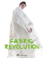 Fabric Revolution edito da GINGKO PR INC