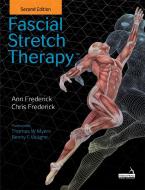 Fascial Stretch Therapy 2ed di ANN FREDERICK edito da Handspring Publishing Limited
