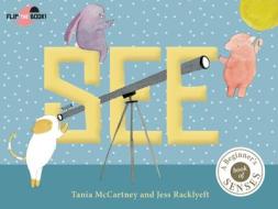 See Hear di Tania Mccartney edito da EK Books