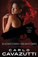 Showdown in Beantown: A Cavazutti Crime Novel di Carlo Cavazutti edito da MELANGE BOOKS
