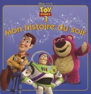 Toy Story 3, Mon Histoire Du Soir di Walt Disney edito da HACHETTE JEUNESSE