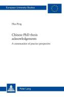 Chinese PhD thesis acknowledgements di Hua Peng edito da Lang, Peter