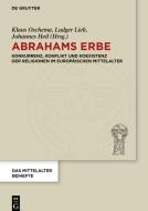 Abrahams Erbe edito da De Gruyter