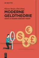 Moderne Geldtheorie di Warren Mosler edito da Gruyter, Walter de GmbH
