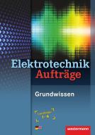 Elektrotechnik di Heinrich Hübscher, Dieter Jagla, Jürgen Klaue, Stephan Sausel, Mike Thielert edito da Westermann Schulbuch