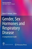 Gender, Sex Hormones and Respiratory Disease edito da Springer International Publishing