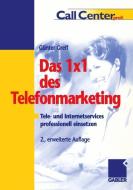 Das 1 × 1 des Telefonmarketing di Günter Greff edito da Gabler Verlag