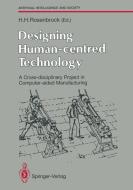 Designing Human-centred Technology edito da Springer London