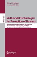 Multimodal Technologies for Perception of Humans edito da Springer-Verlag GmbH