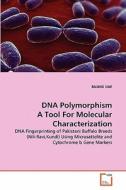 DNA Polymorphism A Tool For Molecular Characterization di RASHID SAIF edito da VDM Verlag