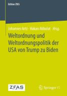 Weltordnung und Weltordnungspolitik der USA von Trump zu Biden edito da Springer-Verlag GmbH