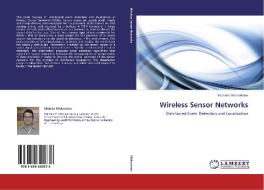 Wireless Sensor Networks di Michalis Michaelides edito da LAP Lambert Academic Publishing
