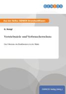 Vertriebsziele und Verbraucherschutz di G. Dengl edito da GBI-Genios Verlag