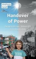 Handover of Power - State Organisation di Andreas Seidl edito da Books on Demand