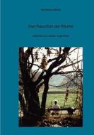 Das Rauschen der Bäume di Hannelore Mishal edito da Books on Demand