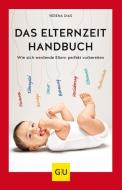 Das Elternzeit-Handbuch di Verena Dias edito da Graefe und Unzer Verlag
