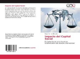Impacto del Capital Social di Raquel Ramirez Alexander edito da Editorial Académica Española