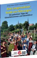Bad Langensalzaer Stadt-ver-führungen di Harald Rockstuhl, Mary Fischer edito da Rockstuhl Verlag