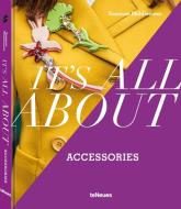 It's All About Accessories di Suzanne Middlemass edito da teNeues Verlag GmbH
