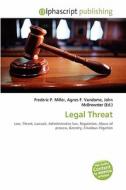 Legal Threat edito da Betascript Publishing