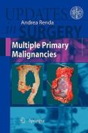 Multiple Primary Malignancies di Andrea Renda edito da Springer Milan