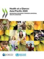 Health At A Glance di Organisation for Economic Co-operation and Development, World Health Organization edito da Organization For Economic Co-operation And Development (OECD