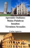 Aprender Italiano di Carlos Aguerro edito da Blurb