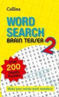 Collins Word Search Brain Teaser 2 di Collins edito da Harpercollins Publishers