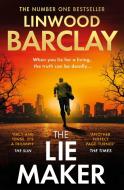 The Lie Maker di Linwood Barclay edito da HarperCollins Publishers