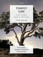 Family Law di Rob George, Sharon Thompson, Joanna Miles edito da Oxford University Press