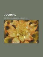 Journal (volume 9) di British Archaeological Association edito da General Books Llc