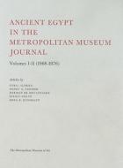 Ancient Egypt in the Metropolitan Museum Journal: Volumes 1-11 (1968-1976) di Cyril Aldred, Henry G. Fischer, Herman De Meulenaere edito da Metropolitan Museum of Art New York