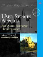 User Stories Applied di Mike Cohn edito da Addison Wesley